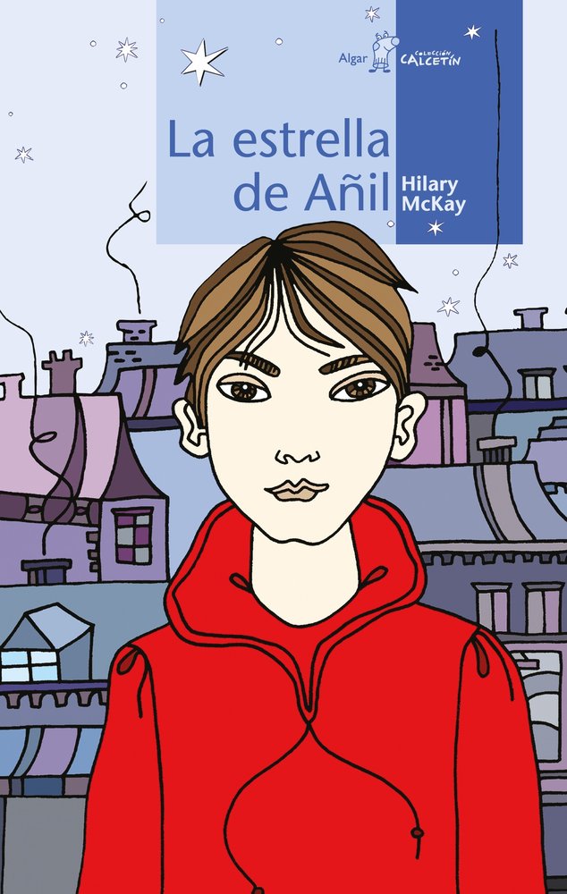 La estrella de Añil, de Hilary MacKay | portada del libro