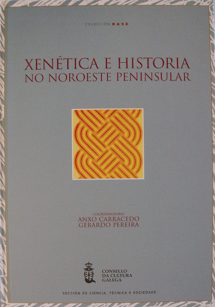 Xenética e historia no noroeste peninsular, unha perspectiva interdisciplinar | portada del libro