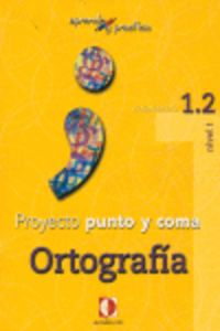 Aprende y practica, punto y coma, ortografía, 1.2, de Sánchez Pérez | portada del libro