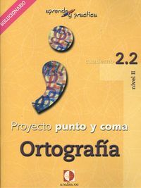 Aprende y practica, punto y coma, ortografía, 2.2. Libro profesor, de Sánchez Pérez | portada del libro