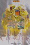 EL GRAN LIBRO DE LAS CUENTAS DE CRISTAL, de Ponce, Patricia | portada del libro