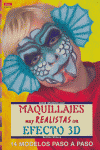 Serie Maquillaje nº 12. MAQUILLAJES MUY REALISTAS CON EFECTO 3D, de Wilberg | portada del libro