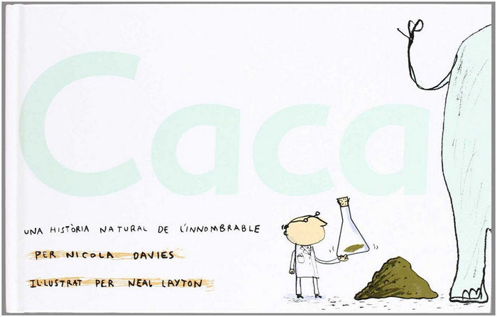 CACA: UNA HISTORIA NATURAL DE L' INNOMBRABLE, de Davies | portada del libro