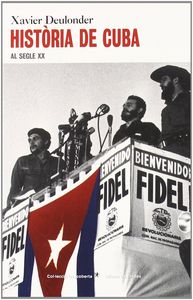 Història de Cuba segle XX, de Deulonder | portada del libro