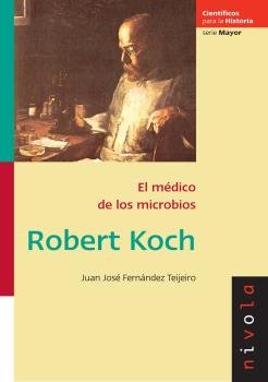 ROBERT KOCH, de Fernández Teijeiro | portada del libro