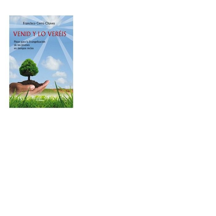 VENID Y LO VERÉIS, de Cerro Chaves, Francisco | portada del libro