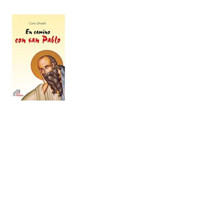 EN CAMINO CON SAN PABLO, de GHIDELLI, CARLO | portada del libro