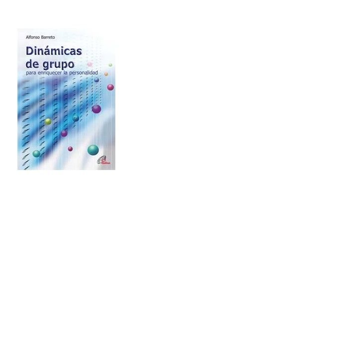 Dinámicas de grupo, de Barreto, Alfonso | portada del libro