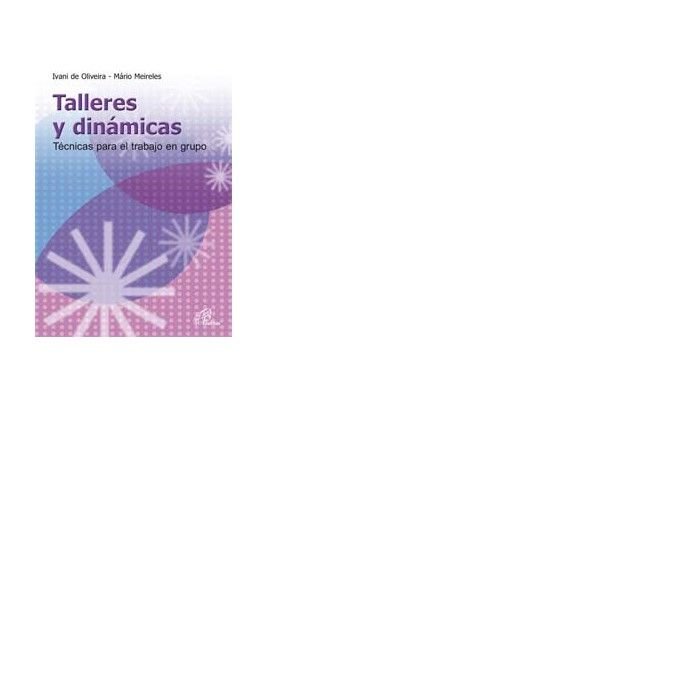Talleres y Dinámicas, de de Oliveira, Ivani | portada del libro