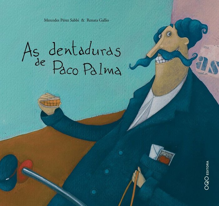 As dentaduras de Paco Palma, de PEREZ SABBI | portada del libro