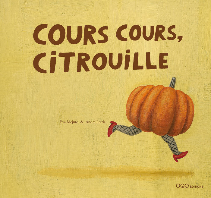 Cours cours, citrouille, de MEJUTO RIAL | portada del libro