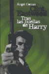 Clint Eastwood, tras las huellas de Harry, de Comas Puente, Ángel | portada del libro