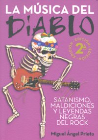 La música del diablo: satanismo, maldiciones y leyendas negras del rock, de Prieto | portada del libro