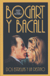 Bogart y Bacall, dos estrellas y un destino, de Álvarez, Juan Luis | portada del libro