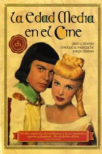 La edad media en el cine, de Alonso, Juan J | portada del libro