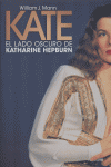 Kate, el lado oscuro de Katherine Hepburn, de Mann | portada del libro