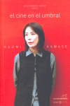 Naomi Kawase: el cine en el umbral, de López, José Manuel (Editor) | portada del libro