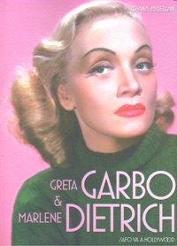 Greta Garbo y Marlene Dietrich: Safo va a Hollywood, de McLellan, Diana | portada del libro