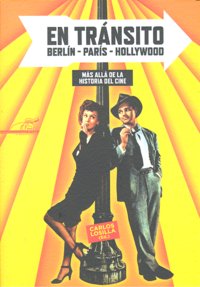 En tránsito: Berlín, París, Hollywood, de Losilla Alcalde, Carlos | portada del libro