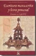 Escritura manuscrita y letra procesal, de ENRIQUE PEREZ HERRERO | portada del libro