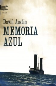 MEMORIA AZUL, de DAVID AUSTIN | portada del libro