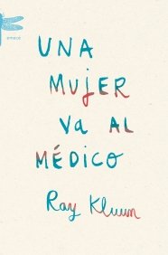 Una mujer va al médico, de KLUUN | portada del libro