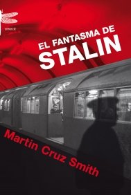 El fantasma de Stalin, de MARTIN CRUZ SMITH | portada del libro