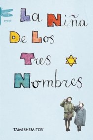 La niña de los tres nombres, de TAMI SHEM-TOV | portada del libro