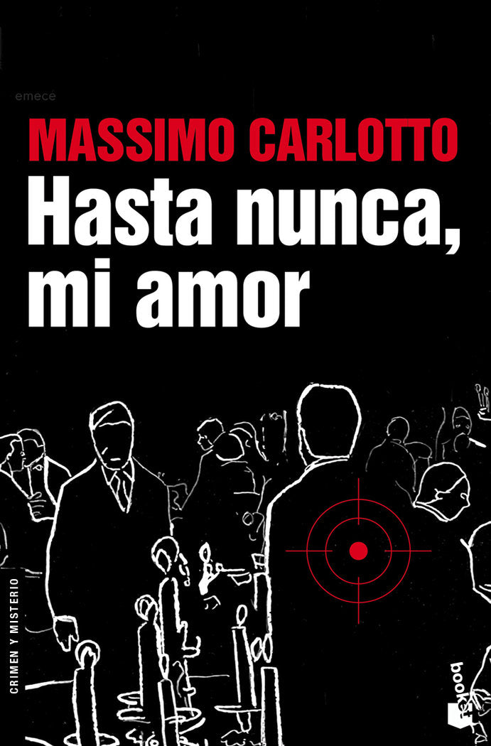 Hasta nunca, mi amor, de MASSIMO CARLOTTO | portada del libro