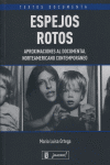 Espejos rotos, de Maria Luisa Ortega y Noemí García Díaz | portada del libro