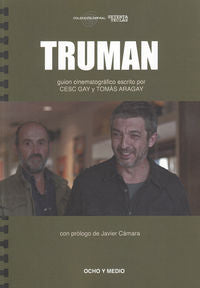 Truman (guión), de CESC GAY Y TOMáS ARAGAY | portada del libro