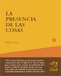 LA PRESENCIA DE LAS COSAS, de Sastre | portada del libro
