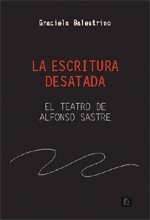 LA ESCRITURA DESATADA, de Balestrino | portada del libro