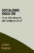 SOCIALISMO SIGLO XXI   *, de Boron | portada del libro