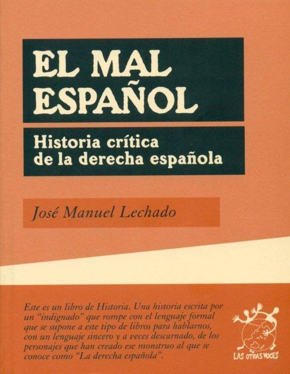 MAL ESPAÑOL, EL    *, de Lechado | portada del libro
