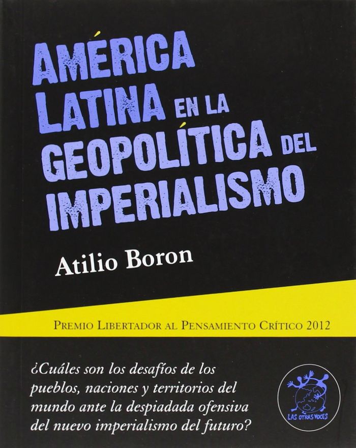 América Latina en la geopolítica del Imperialismo, de Boron, Atilio | portada del libro