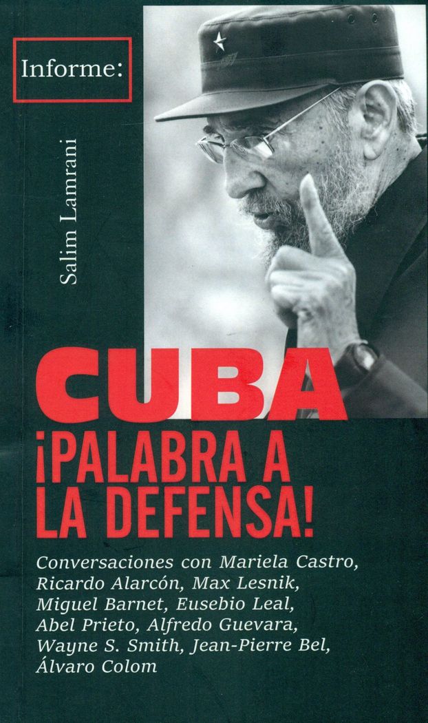 Cuba ¡Palabra a la defensa!, de Lamrani, Salim | portada del libro
