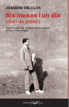 Sis mesos i un dia, de Delclós | portada del libro