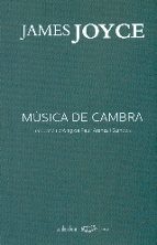 MUSICA DE CAMBRA, de James Joyce | portada del libro