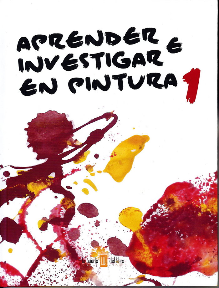 APRENDER E INVESTIGAR EN PINTURA 1, de Díaz Bucero | portada del libro
