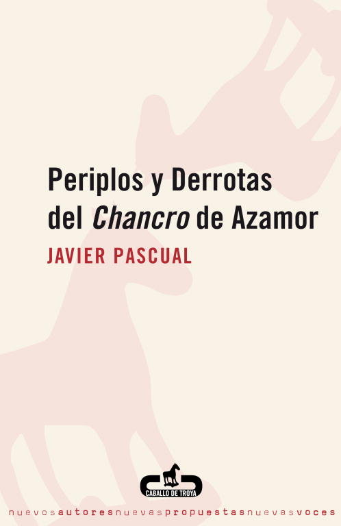 Periplos y derrotas del Chancro de Azamor, de Pascual, Javier | portada del libro