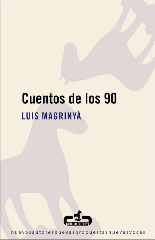 Cuentos de los 90, de Magrinyà, Luis | portada del libro