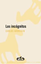 Los incógnitos, de Carlos Ardohain | portada del libro