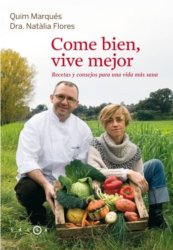 Come bien, vive mejor, de Marquès Adelantado | portada del libro