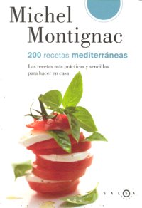 200 recetas mediterráneas (NOU FORMAT-ISBN), de Montignac | portada del libro