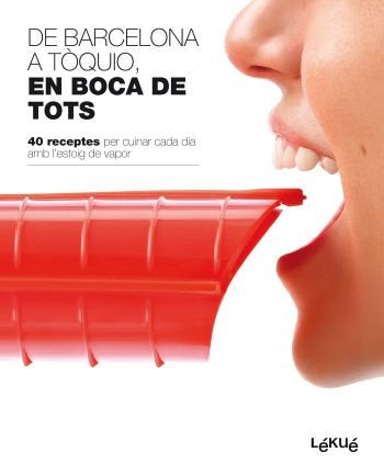 De Barcelona a Tòquio, en boca de tots, de Lékué | portada del libro