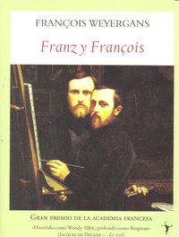 Franz y Francois, de Weyergans | portada del libro