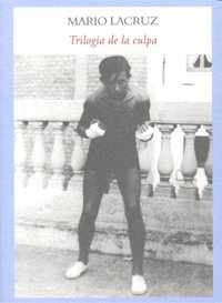 Trilogía de la culpa, de Lacruz | portada del libro