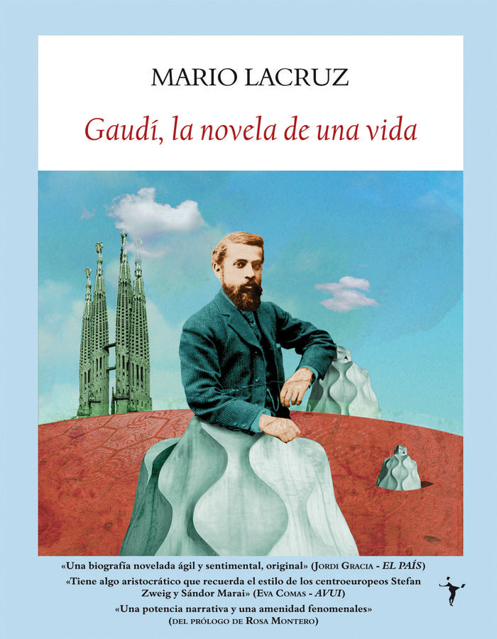 Gaudí la novela de una vida, de Lacruz, Mario | portada del libro