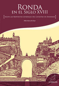 Ronda en el siglo SXIII, de Sierra de Cózar, Pedro | portada del libro